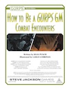 How to Be a GURPS GM: Combat Encounters