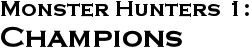 GURPS Monster Hunters 1: Champions