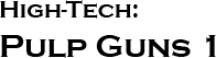 GURPS High-Tech: Pulp Guns 1