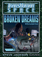 Transhuman Space: Broken Dreams – Cover